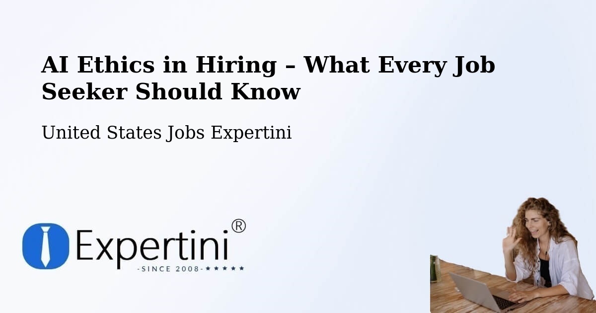 AI Ethics in Recruitment & Hiring – Ashland - Ashland, United States Jobs Expertini