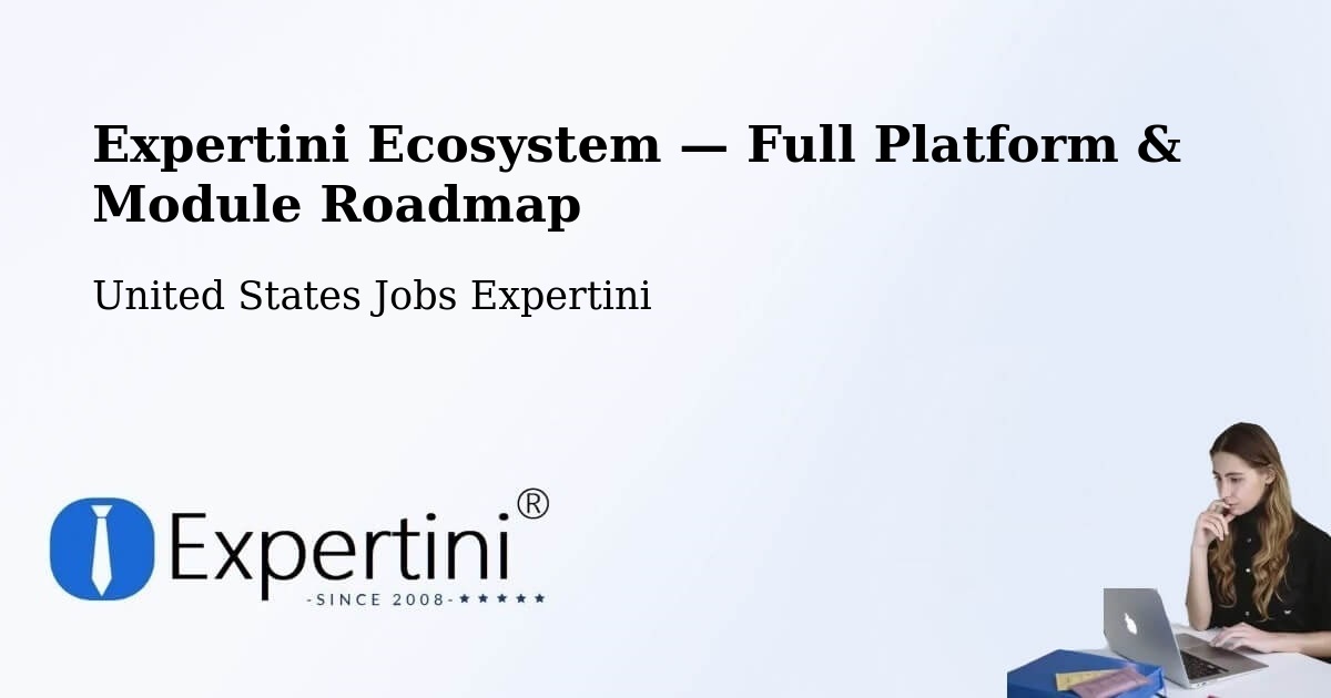 Expertini Ecosystem — Full Platform & Module Roadmap – Ashland