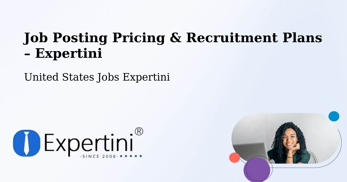 Job Posting Pricing & Recruitment Plans – Ashland - Ashland, United States Jobs Expertini